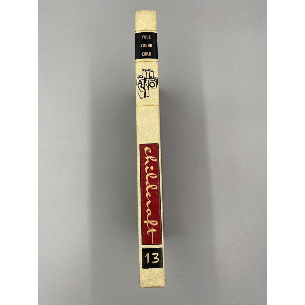 1961 Childcraft: Volume Thirteen (13) Your Young Child Book Hardcover - Picture 1 of 6